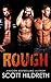 ROUGH (Filty F*ckers MC Romance Book 2)