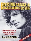 Backstage Passes & Backstabbing Bastards: Memoirs of a Rock 'N' Roll Survivor by