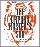 The Orphan Master's Son: A Novel