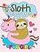 Sloth Coloring Book for Girls: Kawaii and Cute Sloth Design to color by Origami Publishing