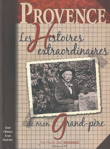 Les  histoires provençales de mon grand-père
