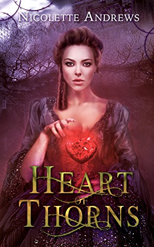Heart of Thorns (Thornwood Book 1)