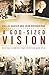 A God-Sized Vision: Revival Stories that Stretch and Stir