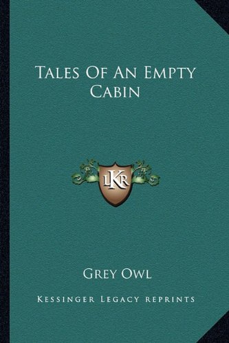 Tales of an Empty Cabin