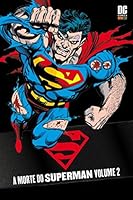 Superman - A Morte do Superman - Volume 2