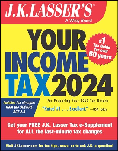 J.K. Lasser's Your Income Tax 2024: For Preparing