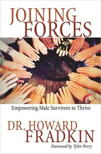 Download Joining Forces: Empowering Male Survivors to Thrive Download Joining Forces: Empowering Male Survivors to Thrive