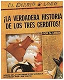 Image de The True Story of the 3 Little Pigs / La Verdadera Historiade los TresCerditos (Spanish Edition)