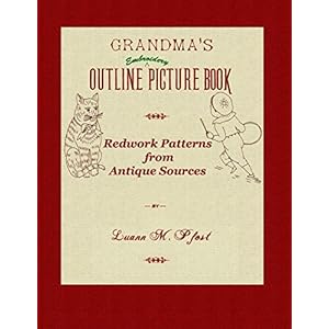 Grandma's Outline ^ Embroidery Picture Book: Redwork Patterns from Antique Sources
