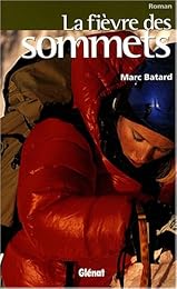La  fièvre des sommets