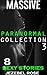 Massive Paranormal Collection: Erotic Pixies, Aliens, Demons, Monsters, Beasts, Tentacles & More! (Massive Paranormal Collection - Sexy Paranormal Er Book 3)