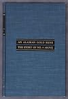 An Alaskan gold mine;: The story of No. 9 Above (Northwestern University studies)