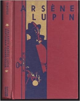 Arsene Lupin Gentleman Cambrioleur French Edition Leblanc Maurice Amazon Com Books