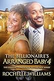 The Billionaires Arranged Baby 4: African American Romance (Eva And Andrew)