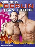 Spartacus Berlin Gay Guide (English Edition) by 