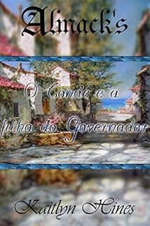 Livro O Conde e a filha do Governador - Almack's 5