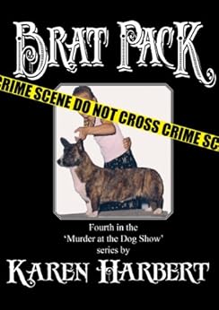 Brat Pack Murder At The Dog Show Book 4 Kindle Edition