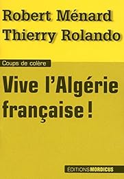 Vive l'Algérie française !