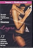 The Cinemax Erotic Hit Series. LINGERIE - Season 1: 13 Episodes on 2 DVDs laced with hot sex!