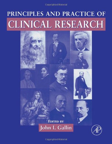 Principles and Practice of Clinical Research (Principles &amp; Practice of Clinical Research)