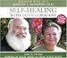 Self-Healing with Guided Imagery: How to Use the Power of Your Mind to Heal Your Body