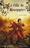La fille de l'Araignée: Saga fantasy jeunesse (Le prince des Maudits t. 1) (French Edition) by 