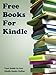 Free Books For Kindle: Your Guide to Free Kindle Books Online