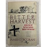 Bitter Harvest: Gordon Kahl and the Posse Comitatus : Murder in the Heartland