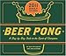 2011 Daily Calendar: Book of Beer Pong by 