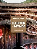 HABITER LE MONDE (ARCHITECTURE) by 