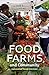 Food, Farms, and Community: Exploring Food Systems