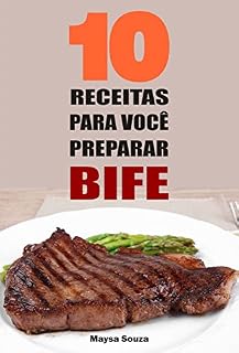 Livro 10 Receitas Para Você Preparar Bife