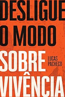 Livro Desligue o modo sobrevivência