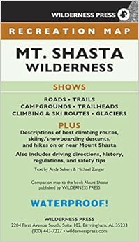 MAP Mt. Shasta Wilderness Recreation (Wilderness Recreation Map) MAP Mt. Shasta Wilderness Recreation (Wilderness Recreation Map)