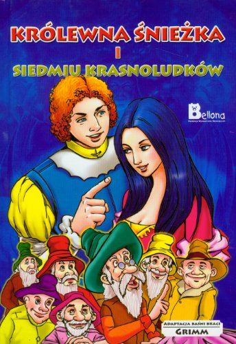 Krolewna Sniezka i Siedmiu Krasnoludkow