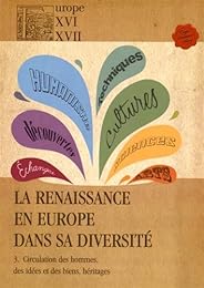 La  Renaissance en Europe dans sa diversité