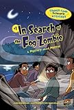 In Search of the Fog Zombie: A Mystery About Matter (Summer Camp Science Mysteries)