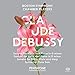 Claude Debussy: Sonatas