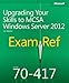 Exam Ref 70-417: Upgrading Your Skills to MCSA Windows Server 2012 by J.C. Mackin (2012-11-29) by J.C. Mackin