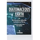 Diatomaceous Earth: The Humdrum Life of the Lackadaisical Barry: A Field Guide for the Birds