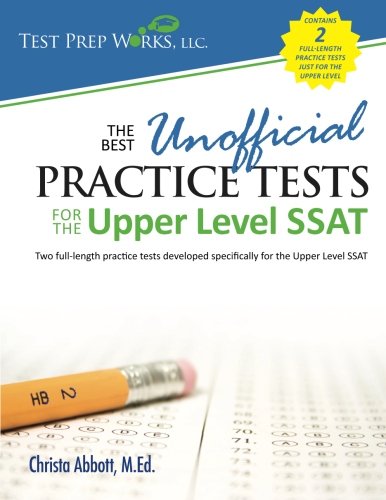 Download The Best Unofficial Practice Tests for the Upper Level SSAT