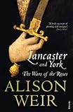 Front cover for the book Lancaster and York: The Wars of the Roses by Alison Weir