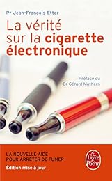 La  vérité sur la cigarette électronique
