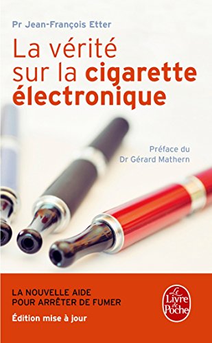 La  vérité sur la cigarette électronique