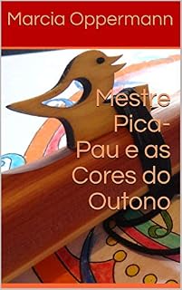 Livro Mestre Pica-Pau e as Cores do Outono