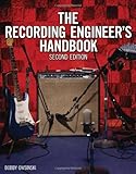 The Recording Engineer's Handbook by Bobby Owsinski