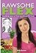 Rawsome Flex: Beautifying System of Facial Exercises and Raw Foods