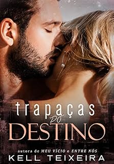 Livro Trapaças do Destino (Série Destinos Livro 1)