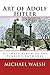 Art of Adolf Hitler: Ultimate Album of the Fuhrer’s Artworks