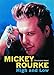 Mickey Rourke: High and Low by Christopher Heard